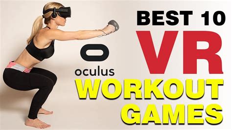 Best 10 Vr Workout Games For Oculus Quest Vr Fitness Games Youtube