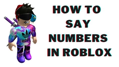 Best 4 Ways On How To Say Numbers In Roblox 2020
