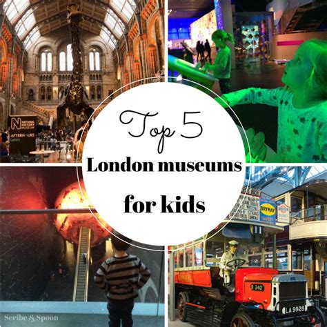 Top 5 Museums In London For Kids London With Kids London London