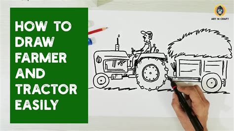 Draw farmer & tractor. Step by step easy drawing of farmer & tractor