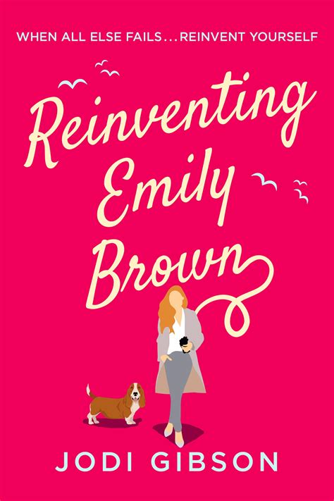 Reinventing Emily Brown — Jodi Gibson