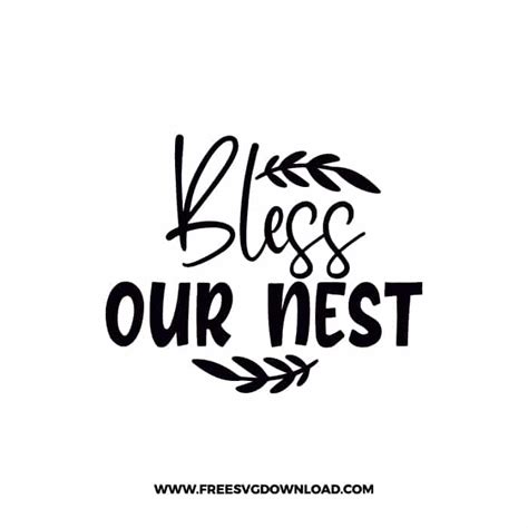 Bless Our Nest 3 Free Svg And Png Free Cut Files Free Svg Download