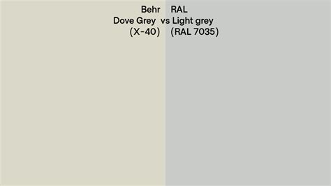 Behr Dove Grey X 40 Vs Ral Light Grey Ral 7035 Side By Side Comparison