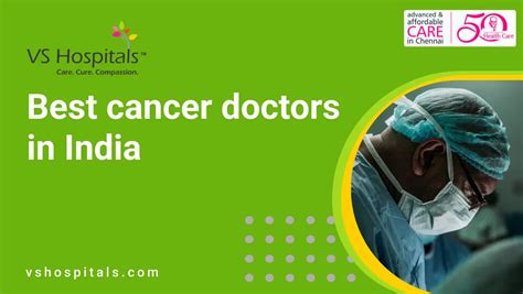 Top 10 Best Cancer Doctors In India Advanced Treatments