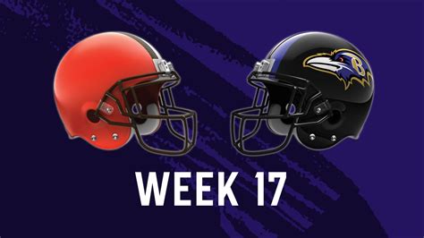 Ravens Vs Browns Week 17 Game Flexed To 425 Pm