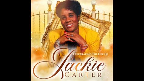 Homegoing Celebration Of Jackie Carter Saturday October 29 2022 Youtube