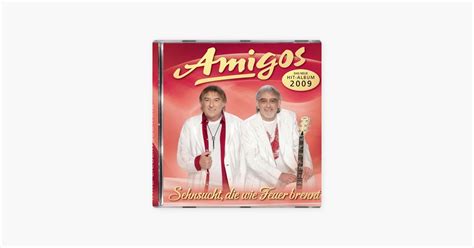‎Sehnsucht, die wie Feuer brennt by Amigos — Song on Apple Music