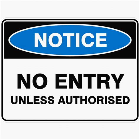 No Entry Unless Authorised Discount Safety Signs New Zealand