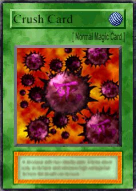 Check spelling or type a new query. Crush Card (FMR) - Yu-Gi-Oh! - It's time to Duel! - Wikia