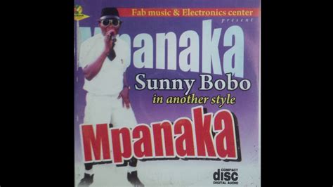 Sunny Bobo Mpanaka Owerri Bongo Music Youtube