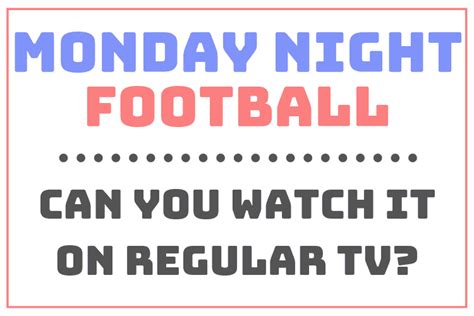 Can You Watch Monday Night Football on Regular TV? (No ...