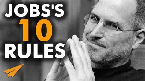 Steve Jobss Top 10 Rules For Success
