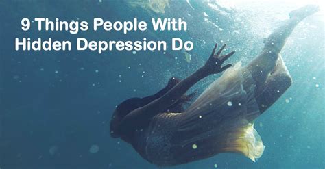 9 Things People With Hidden Depression Do
