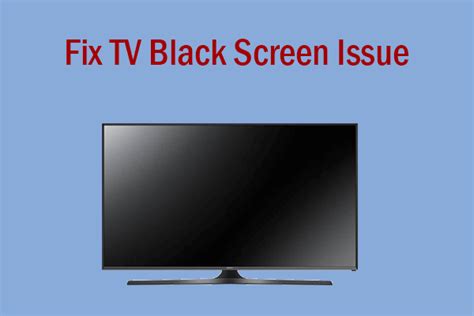 How To Fix Tv Black Screen Issue Vizio Roku Tcl Apple Lg