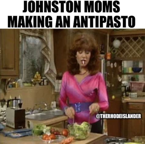 Johnston Moms Making An Antipasto Therhodeislander Ifunny Brazil