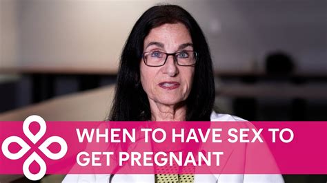 When To Have Sex To Get Pregnant Youtube