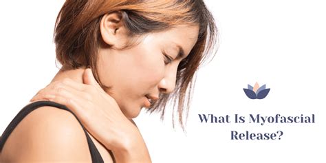 What Is Myofascial Release And Does It Work