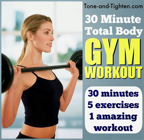 30 Minute Total Body Gym Workout Tone And Tighten