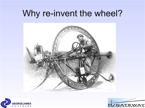 Why Re Invent The Wheel