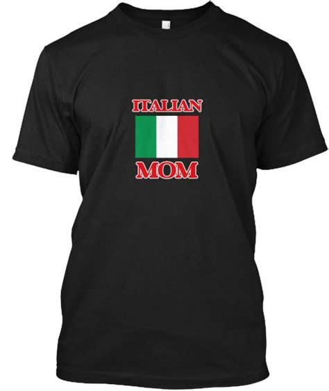 Italian Mom State Shirts T Shirt Black Tshirt