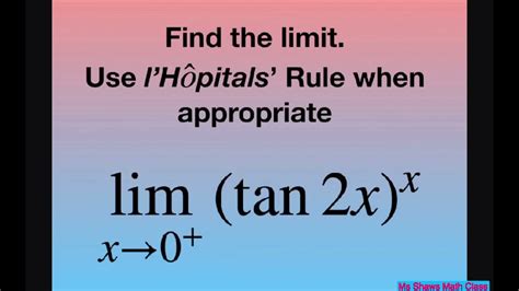 find the limit as x approaches 0 for tan 2x x l hopital s rule youtube