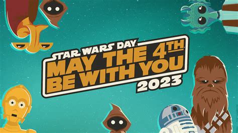 Journée Star Wars May The 4th Be With You