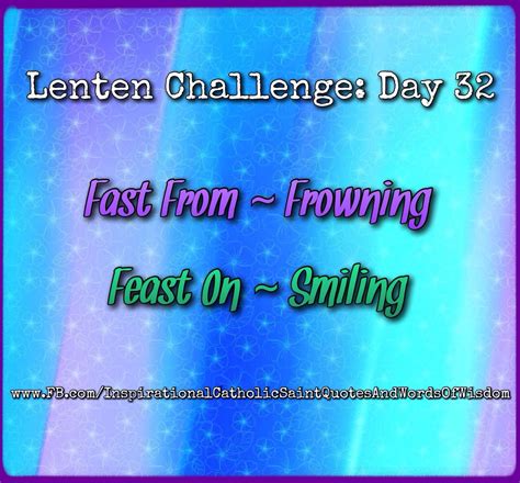 Lenten Challenge Day 32 Inspirational Words Of Wisdom 40 Days Of