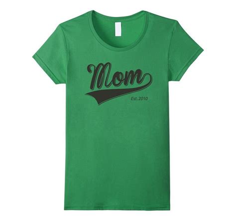 Womens Mom Est 2010 Mothers Day T For Moms T Shirt For Just 2299