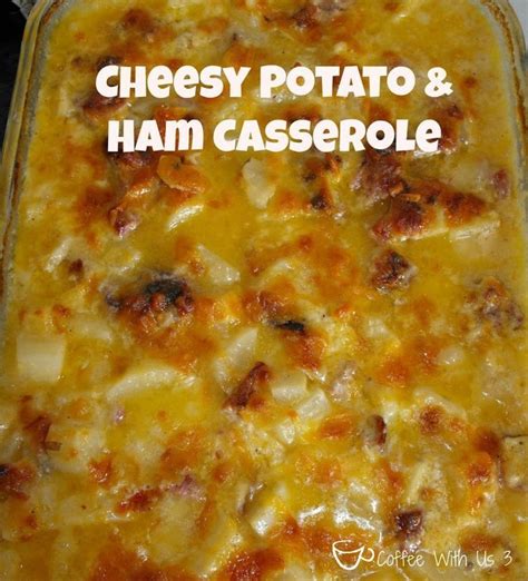 Ham And Potato Casserole Stuffing Casserole Casserole Dishes