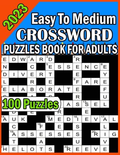 2023 Easy Crossword Puzzles Book For Adults 100 Easy To Medium