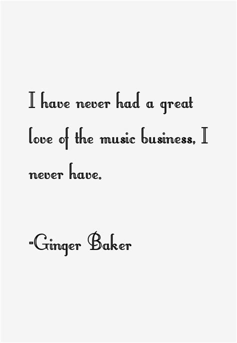 Ginger Baker Quotes And Sayings