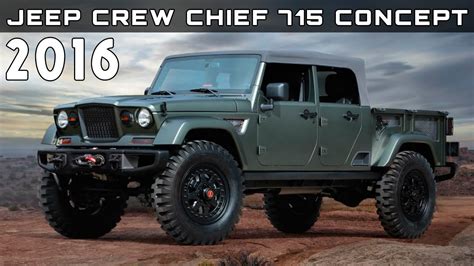 2016 Jeep Crew Chief 715 Concept Review Rendered Price Specs Release