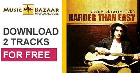 Harder Than Easy Jack Savoretti Mp3 Buy Full Tracklist