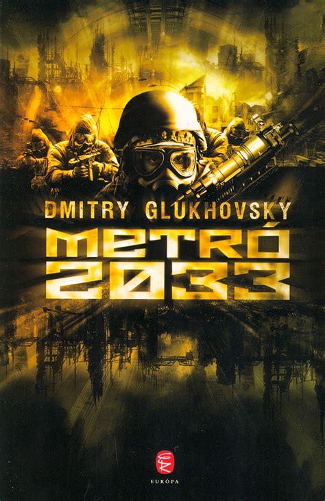 Dmitry Glukhovsky Metró 2033