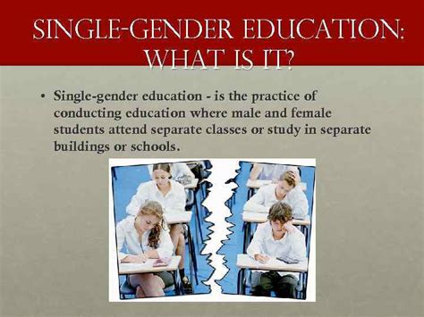Single Gender Education Single Gender Education What Is It