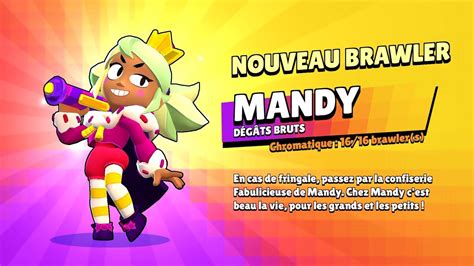 Nouveau Brawler Chromatique Mandy Brawl Stars Youtube