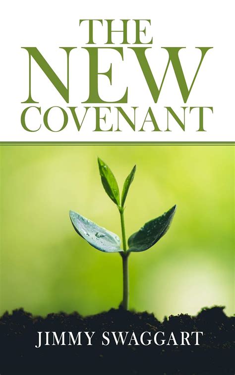 The New Covenant Ebook Swaggart Jimmy Amazonca Kindle Store