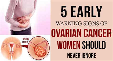 5 Early Warning Signs Of Ovarian Cancer Women Should Never Ignore