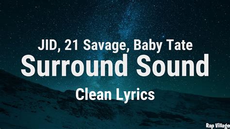 Jid Surround Sound Clean Lyrics Feat 21 Savage And Baby Tate Youtube