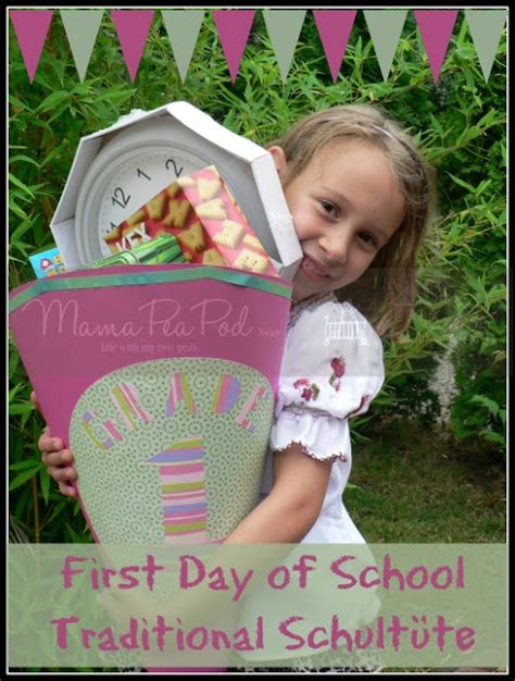 Mama Pea Pod First Day Of School Tradition Schultuete