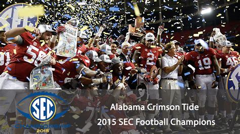 Alabama Wins 2015 Sec Football Championship
