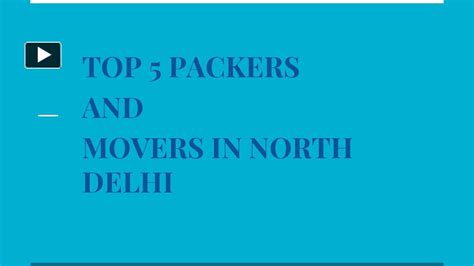 PPT Top 5 Packers And Movers In North Delhi PowerPoint Presentation