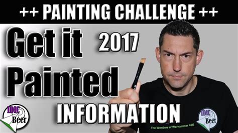 Get It Painted Challenge 2017 Information Youtube