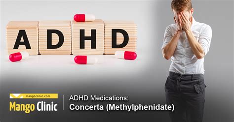 Adhd Medications Concerta Methylphenidate Mango Clinic