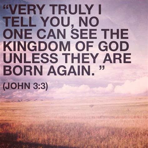 Jesus Replied “very Truly I Tell You No One Can See The Kingdom Of