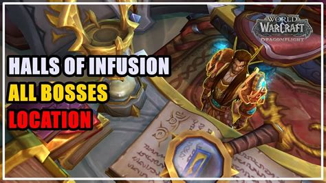 All Halls Of Infusion Bosses Wow Youtube