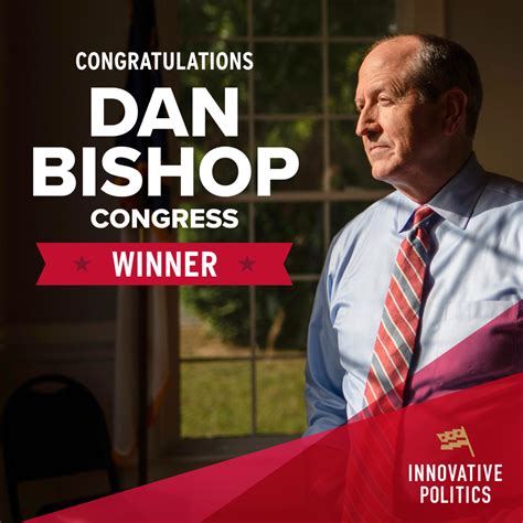Dan Bishop Wins In North Carolina Again Innovative Politics