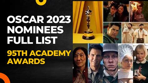 Oscar 2023 Nominees List 95th Academy Awards Everything You Need To
