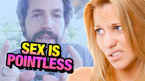 Sex Is Pointless Youtube