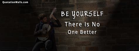 Be Yourself Motivational Facebook Cover Photo Quotationwalls